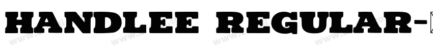 Handlee Regular字体转换